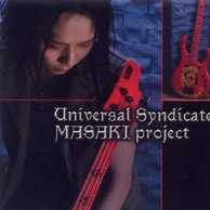Masaki Project : Universal Syndicate